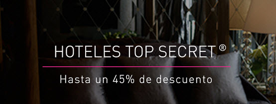 lastminute hoteles top secret